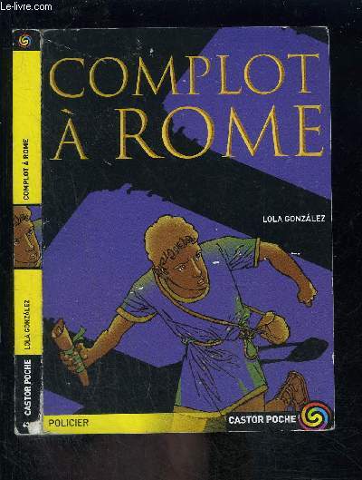 COMPLOT A ROME- CASTOR POCHE N639