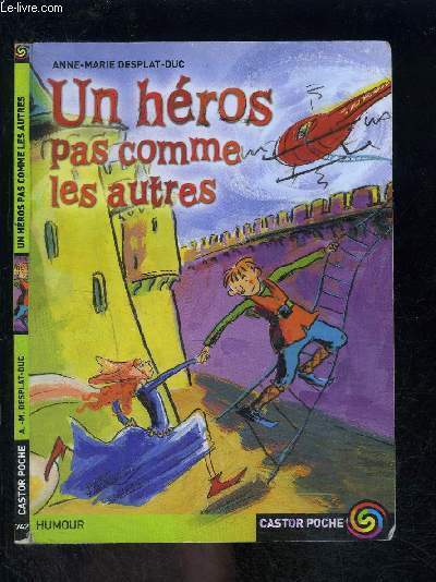 UN HEROS PAS COMME LES AUTRES- CASTOR POCHE N742