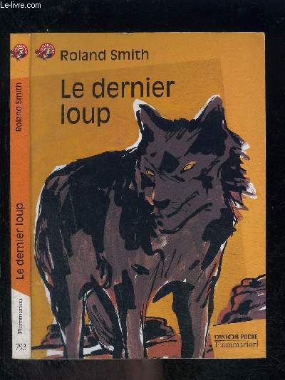 LE DERNIER LOUP- CASTOR POCHE N793