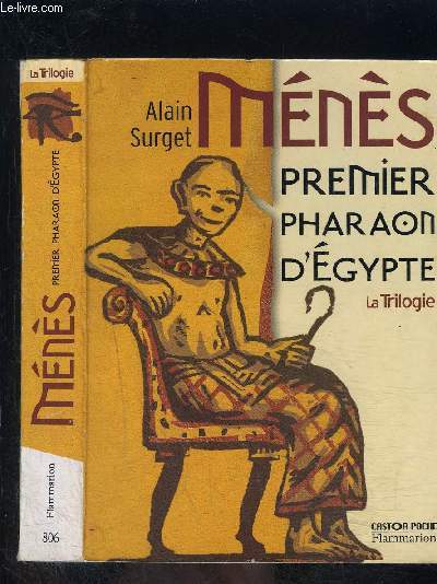 Menes Premier Pharaon D Egypte La Trilogie Castor Poche N 806 De Surget Alain Achat Livres Ref R Le Livre Fr