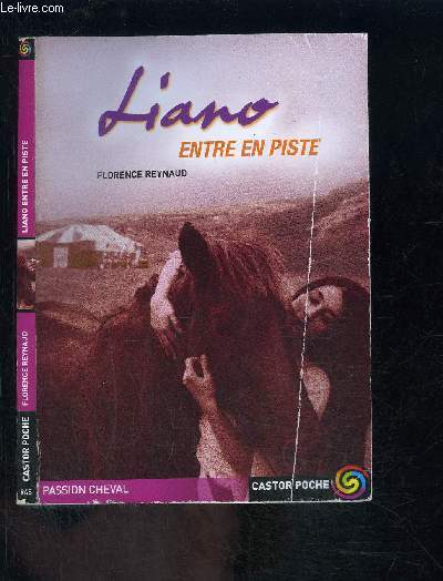 LIANO ENTRE EN PISTE- CASTOR POCHE N945