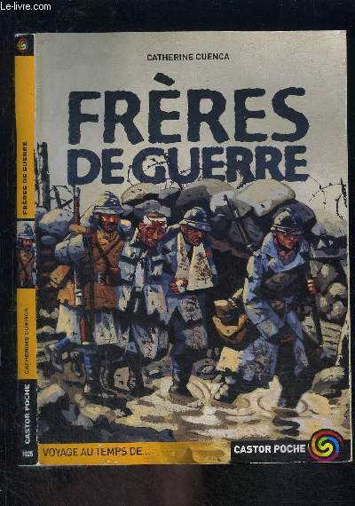 FRERES DE GUERRE- CASTOR POCHE N1025