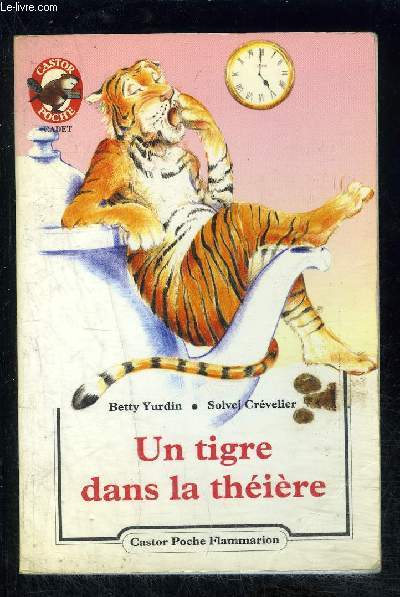 UN TIGRE DANS LA THEIERE- CASTOR POCHE N°5051 - YURDIN- CREVELIER - 1990 - Afbeelding 1 van 1
