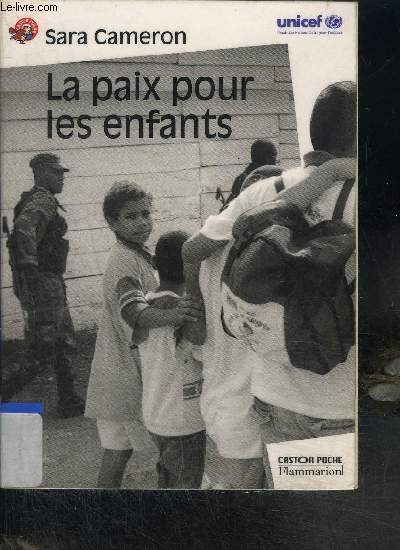 LA PAIX POUR LES ENFANTS- CASTOR POCHE N863- UNICEF