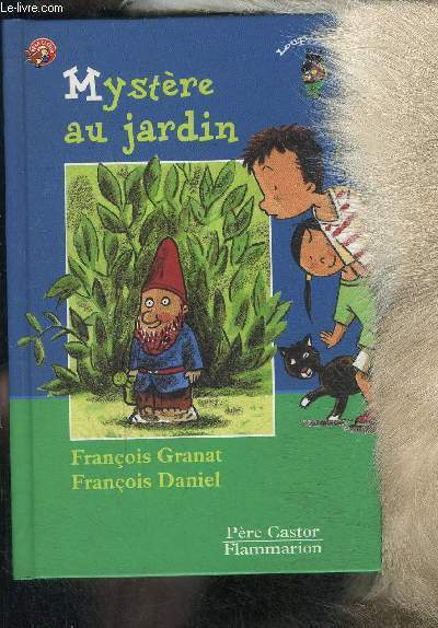 MYSTERE AU JARDIN- LOUP GAROU- PERE CASTOR