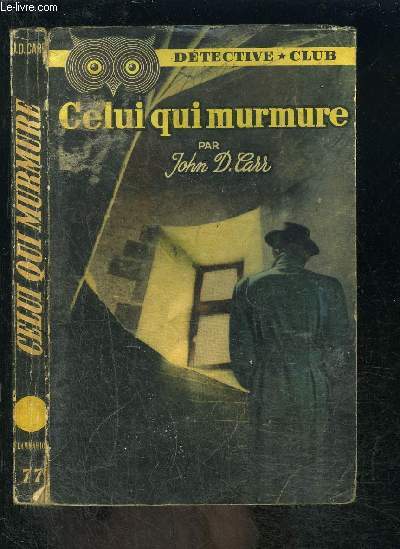 CELUI QUI MURMURE- COLLECTION DETECTIVE CLUB N77