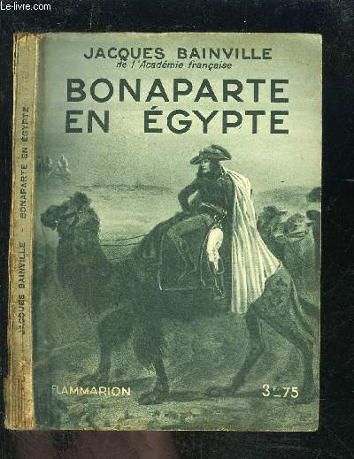 BONAPARTE EN EGYPTE- COLLECTION HIER ET AUJOURD HUI