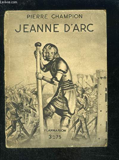 JEANNE D ARC- COLLECTION HIER ET AUJOURD HUI