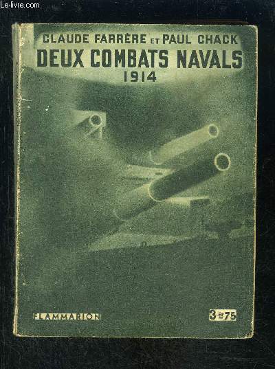 DEUX COMBATS NAVALS 1914- COLLECTION HIER ET AUJOURD HUI