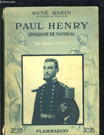 PAUL HENRY ENSEIGNE DE VAISSEAU- LES BONNES LECTURES