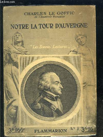 NOTRE LA TOUR D AUVERGNE- LES BONNES LECTURES