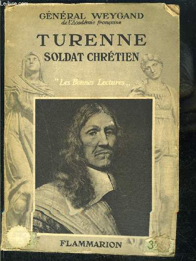 TURENNE SOLDAT CHRETIEN- LES BONNES LECTURES