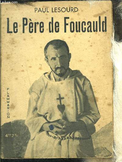 LE PERE DE FOUCAULD