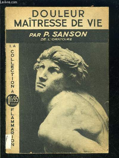 DOULEUR MAITRESSE DE VIE