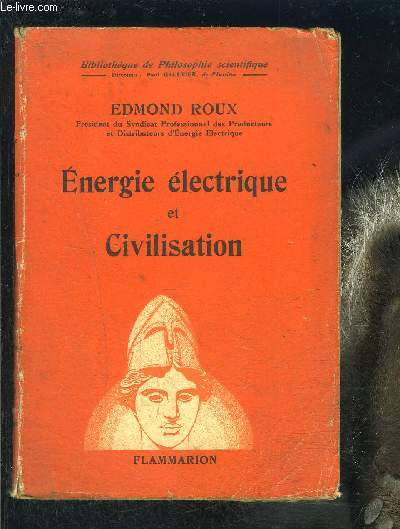 ENERGIE ELECTRIQUE ET CIVILISATION