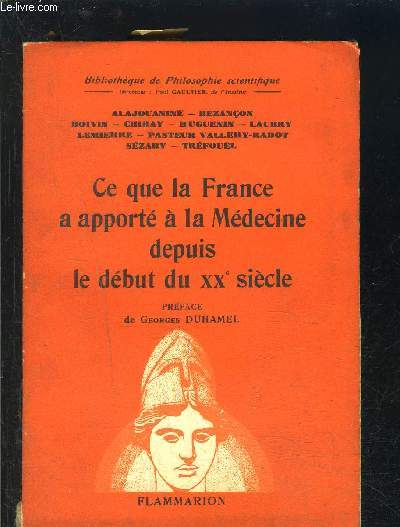 CE QUE LA FRANCE A APPORTE A LA MEDECINE DEPUIS LE DEBUT DU XXe SIECLE