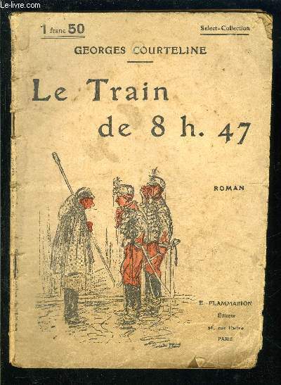 LE TRAIN DE 8H47- SELECT COLLECTION N29