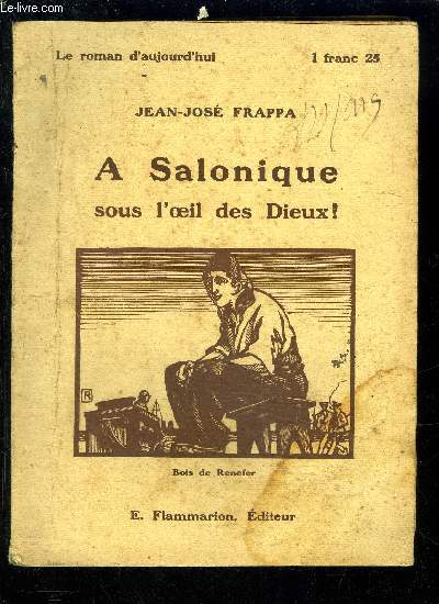 A SALONIQUE SOUS L OEIL DES DIEUX!- LE ROMAN D AUJOURD HUI N24