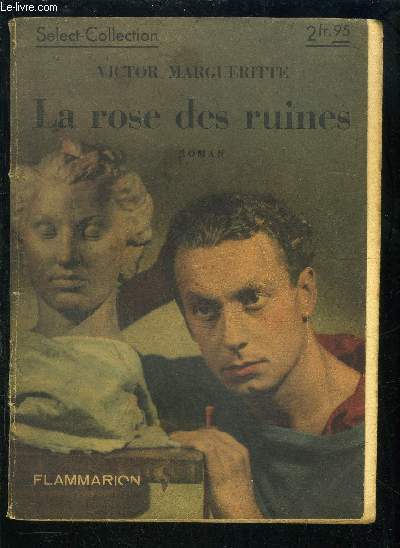 LA ROSE DES RUINES- SELECT COLLECTION N157