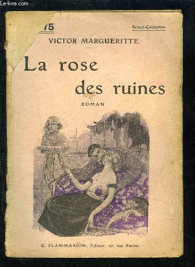 LA ROSE DES RUINES- SELECT COLLECTION N122