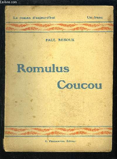 ROMULUS COUCOU- ROMAN NEGRE- LE ROMAN D AUJOURD HUI