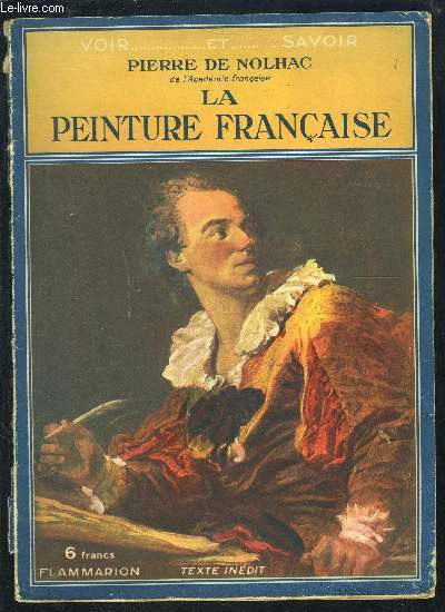 LA PEINTURE FRANCAISE- COLLECTION VOIR...ET SAVOIR