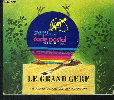 LE GRAND CERF ET LE LAPIN DES CHAMPS- COLLECTION ALBUMS DU PERE CASTOR