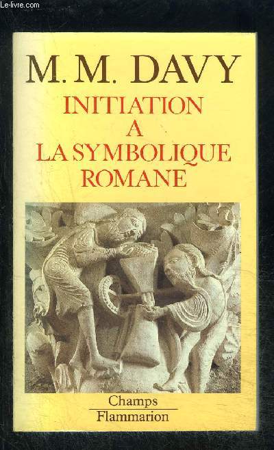 INITIATION A LA SYMBOLIQUE ROMANE- COLLECTION CHAMPS N19