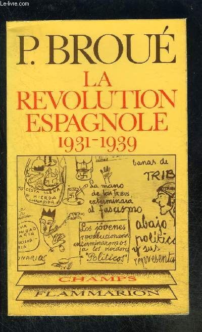 LA REVOLUTION ESPAGNOLE 1931-1939- COLLECTION CHAMPS N34