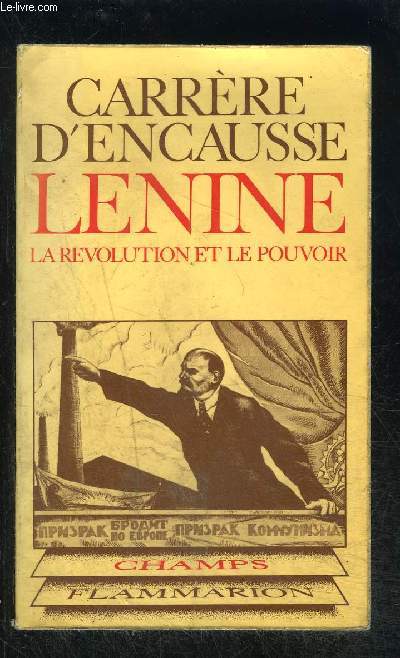 LENINE- LA REVOLUTION ET LE POUVOIR- COLLECTION CHAMPS N72