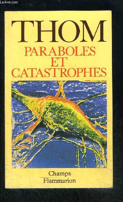PARABOLES ET CATASTROPHES- COLLECTION CHAMPS N186