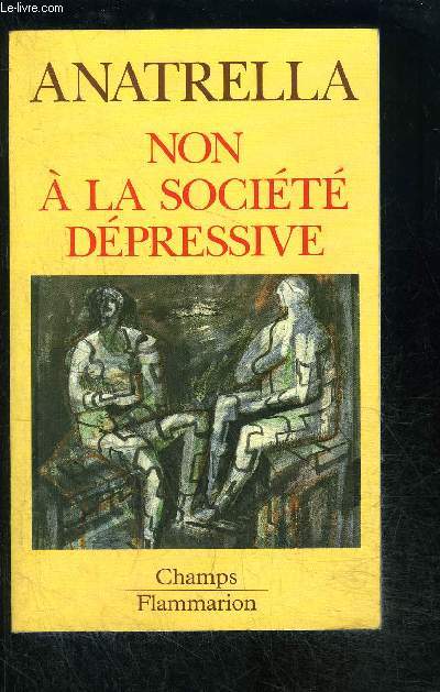 NON A LA SOCIETE DEPRESSIVE- COLLECTION CHAMPS N321