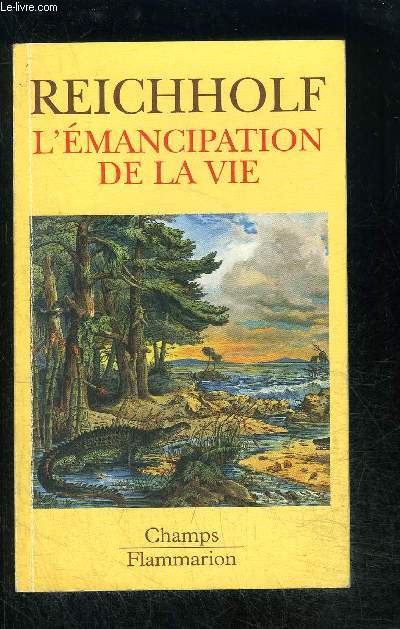 L EMANCIPATION DE LA VIE- COLLECTION CHAMPS N344