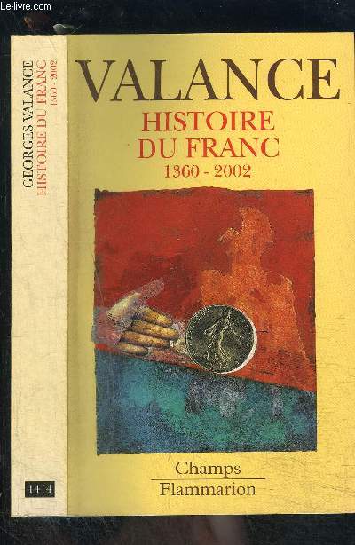 HISTOIRE DU FRANC 1360-2002- COLLECTION CHAMPS N1414