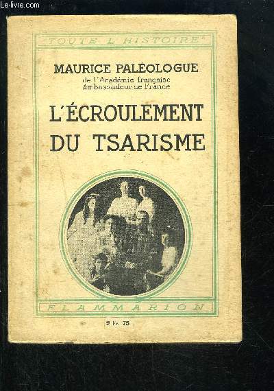 L ECROULEMENT DU TSARISME- TOUTE L HISTOIRE N10