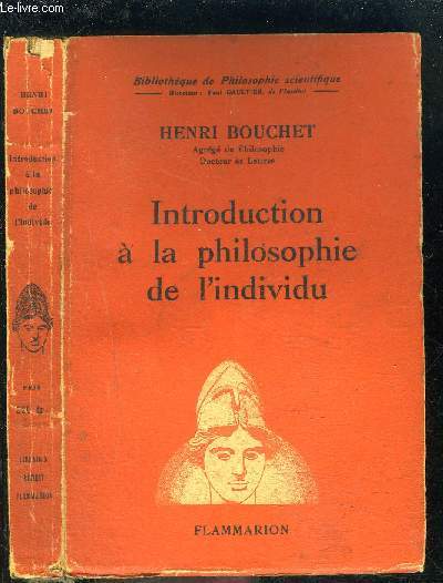 INTRODUCTION A LA PHILOSOPHIE DE L INDIVIDU- BIBLIOTHEQUE DE PHILOSOPHIE SCIENTIFIQUE