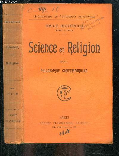 SCIENCE ET RELIGION DANS LA PHILOSOPHIE CONTEMPORAINE- BIBLIOTHEQUE DE PHILOSOPHIE SCIENTIFIQUE