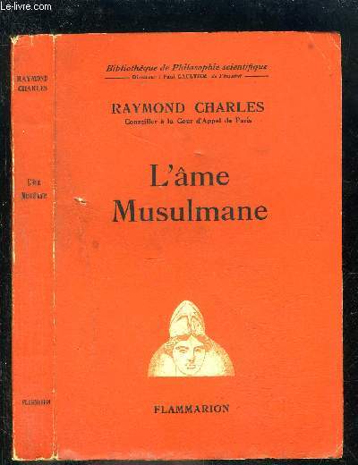 L AME MUSULMANE- BIBLIOTHEQUE DE PHILOSOPHIE SCIENTIFIQUE