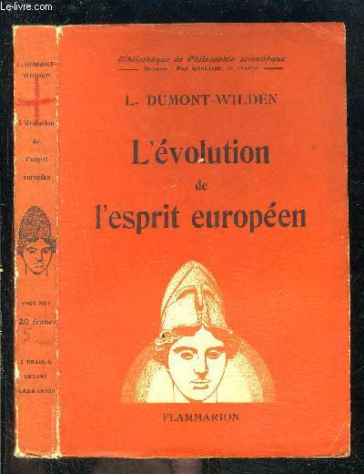 L EVOLUTION DE L ESPRIT EUROPEEN- BIBLIOTHEQUE DE PHILOSOPHIE SCIENTIFIQUE