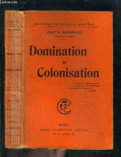 DOMINATION ET COLONISATION- BIBLIOTHEQUE DE PHILOSOPHIE SCIENTIFIQUE