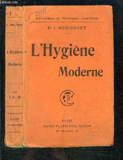 L HYGIENE MODERNE- BIBLIOTHEQUE DE PHILOSOPHIE SCIENTIFIQUE