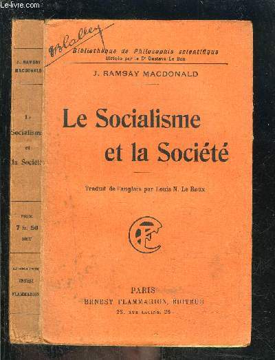 LA SOCIALISME ET LA SOCIETE- BIBLIOTHEQUE DE PHILOSOPHIE SCIENTIFIQUE