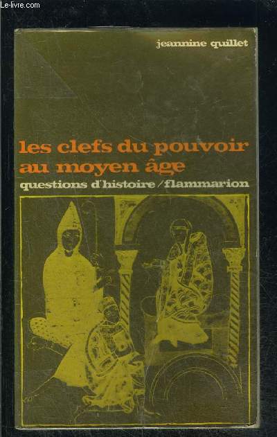 LES CLEFS DU POUVOIR AU MOYEN AGE- QUESTIONS D HISTOIRE N30