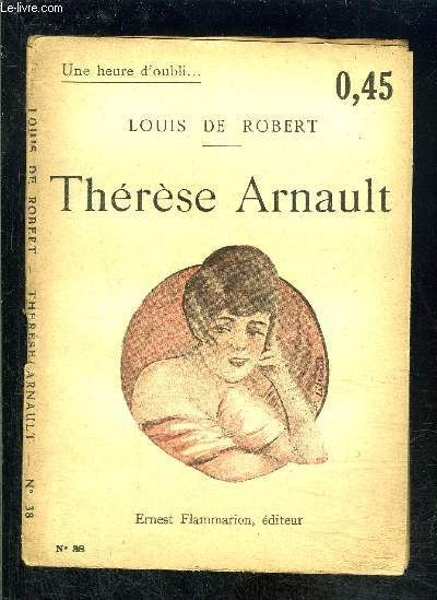 THERESE ARNAULT- UNE HEURE D OUBLI... N38