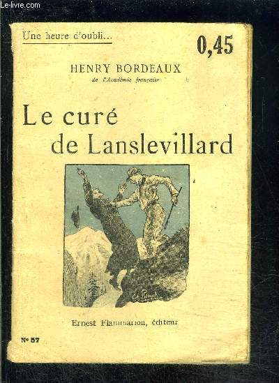 LE CURE DE LANSLEVILLARD- UNE HEURE D OUBLI... N57