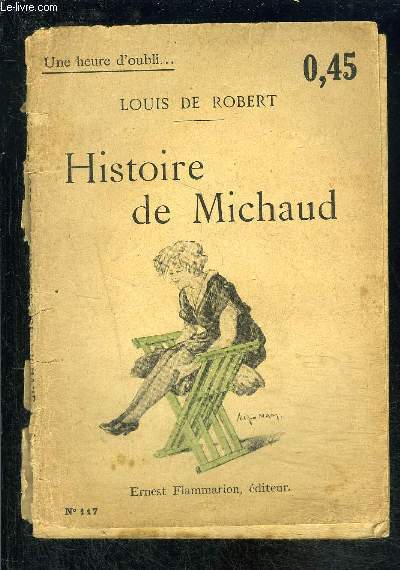 HISTOIRE DE MICHAUD- UNE HEURE D OUBLI... N117