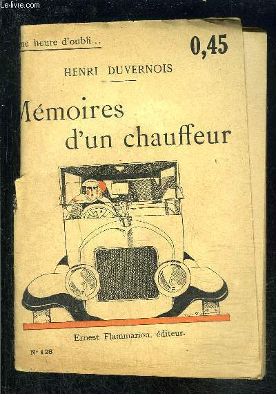 MEMOIRES D UN CHAUFFEUR- UNE HEURE D OUBLI... N128