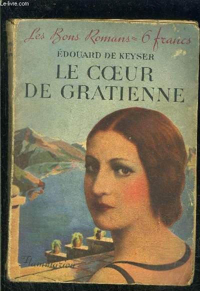 LE COEUR DE GRATIENNE- COLLECTION LES BONS ROMANS N13