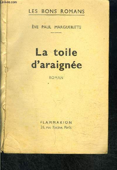 LA TOILE D ARAIGNEE- COLLECTION LES BONS ROMANS N14
