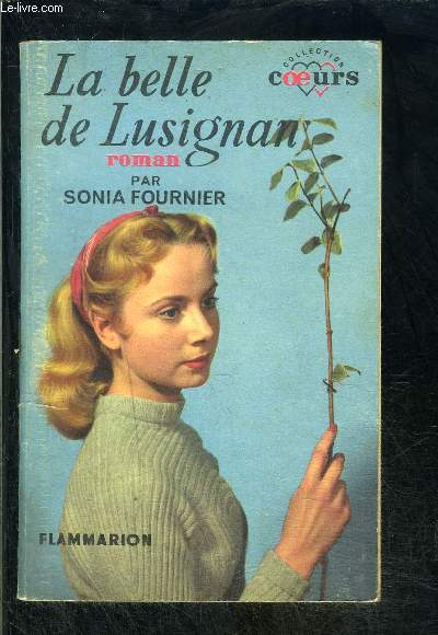 LA BELLE DE LUSIGNAN- COLLECTION COEURS